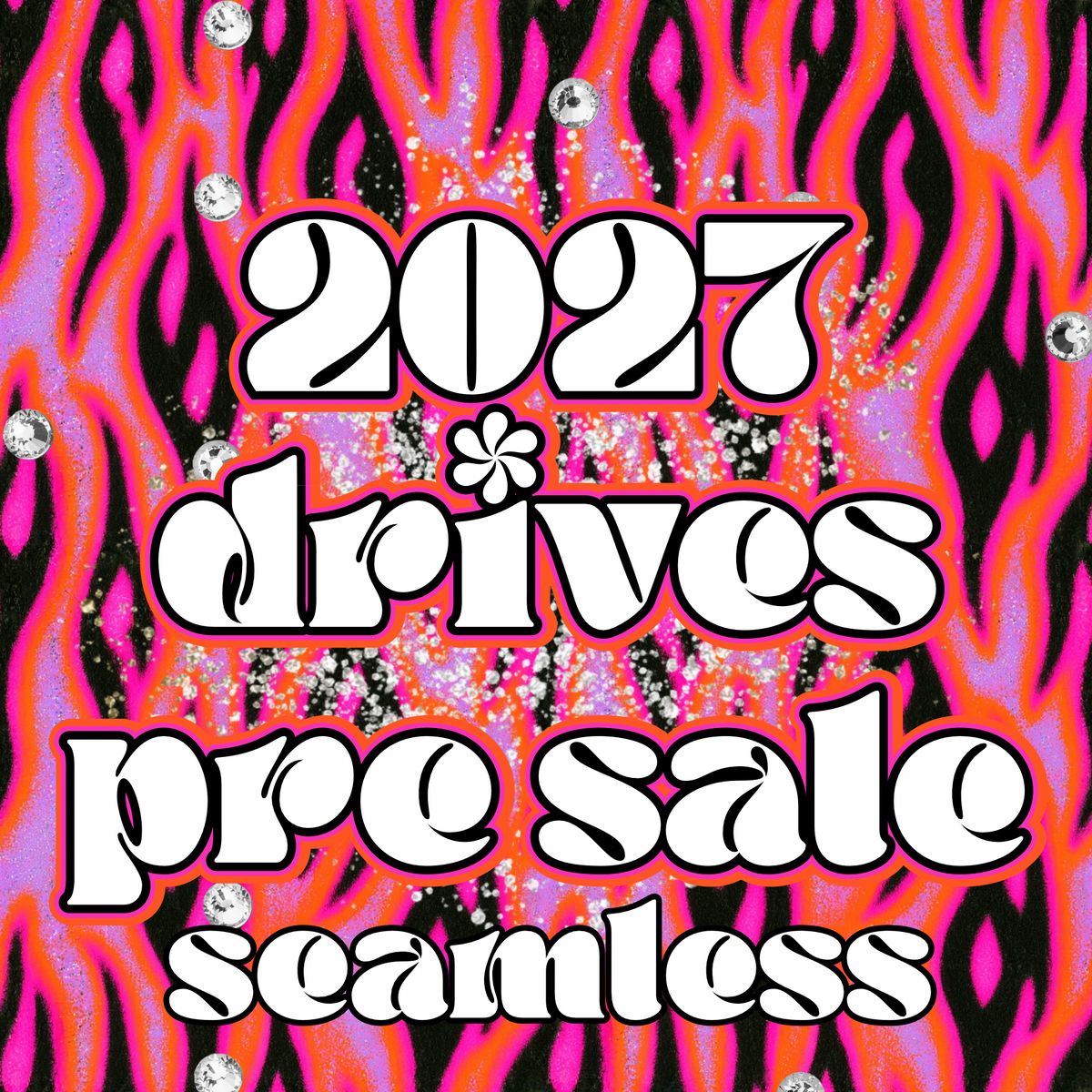 2027 SEAMLESS DRIVE ✿ PREORDER