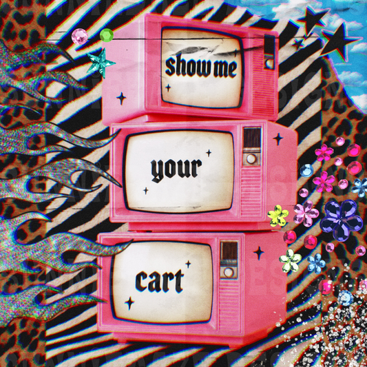 Graphic • show me your cart